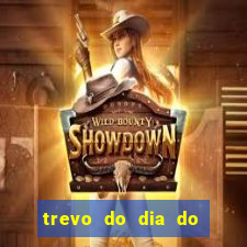 trevo do dia do jogo do bicho